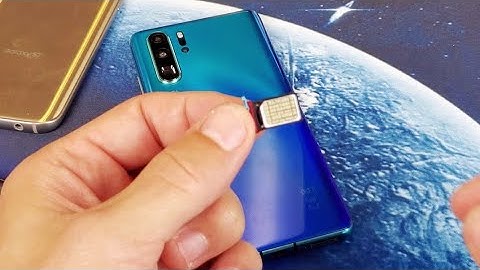Huawei P30 Pro: How to Insert Dual Sim Card (or Nano Memory Card)