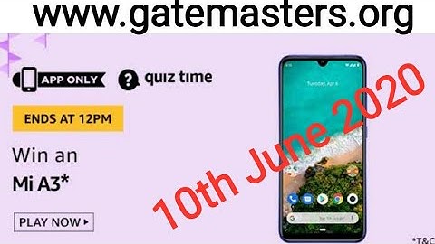 Amazon Quiz Today (10th June 2020), Answer and win an Mi A3* Smartphone.