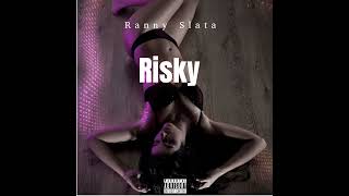 Ranny Slata - Risky [Audio Visualizer]