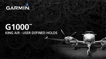 G1000™ King Air   User Defined Holds