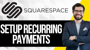 How to Set Up Recurring Payments in Squarespace