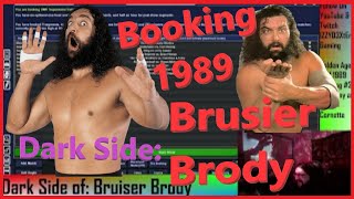 TEW 2020 Golden Age 1989 Booking as Jim Cornette: Dark Side of The Ring- Bruiser Brody by IZZYD3XtEr Gaming 36 views 2 weeks ago 51 minutes