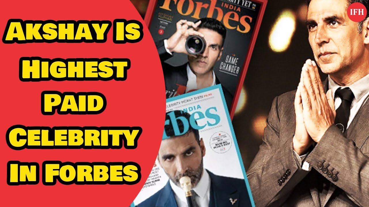 Akshay Kumar Is The Only Highest Paid Indian Celebrity In Forbes 2019 official secrets