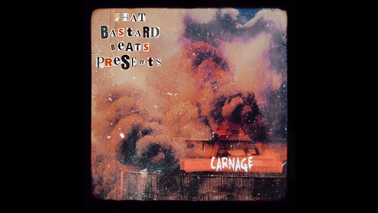 Phat Bastard Beats presents Carnage [FULL ALBUM]