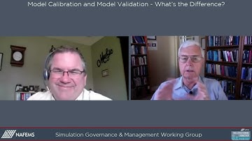 Model Calibration and Model Validation  - What