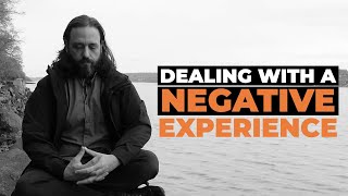 Dealing with a Negative Experience