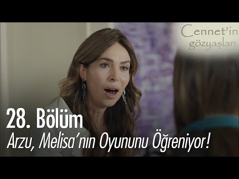 Arzu, Melisa'nın oyununu öğreniyor - Cennet'in Gözyaşları 28. Bölüm