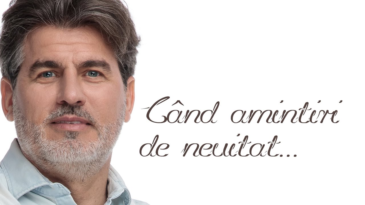 Cand Amintiri De Neuitat Cristi Predună Youtube