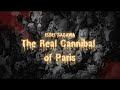 Issei Sagawa - The Real Cannibal of Paris