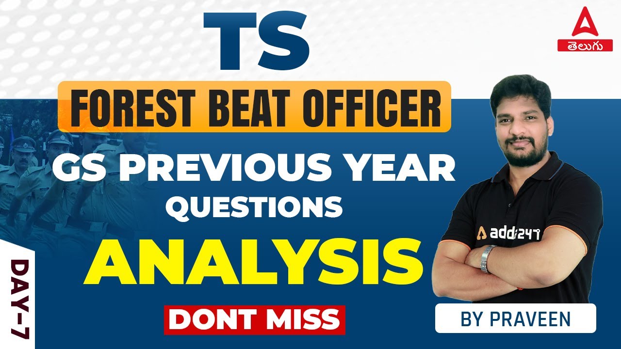 T.S FOREST BEAT OFFICER 2022 | PREVIOUS YEAR QUESTIONS ANALYSIS | DAY -7 | DONT MISS| ADDA247 Telugu
