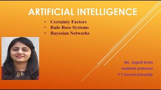 Certainty Factors, Rule-Base Systems, Bayesian Networks