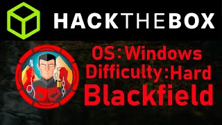 Blackfield - Hackthebox (OSCP Prep) TJ Nullls