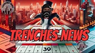 Trenches News Goes In ?