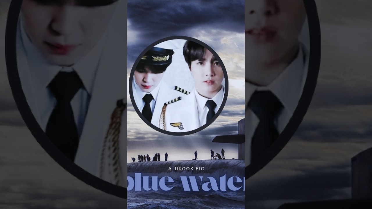 Jikook Fic_Blue Water