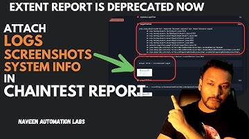 How to add Logs, System Info and Screenshots in ChainTest Report