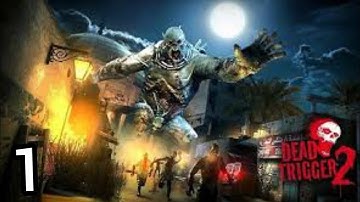 DEAD TRIGGER 2 - Gameplay Walkthrough Part 1 - USA Campaign (IOS, Android)