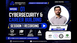 Cybersecurity & Career Building Roadmap 2026 | Week 1 - Session 01 | AstraQuantum Tech