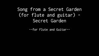 Song from a Secret Garden (for flute and guitar) - Secret Garden