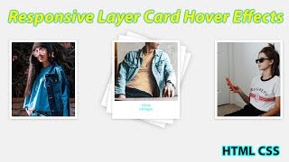 Responsive Layer Card Hover Effects With HTML & CSS Design | Web Tutorials School