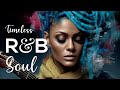 ♥ R&amp;B Soul 53 ♥ Relax &amp; Unwind Playlist / for Chill Sessions / Work Flow / Cozy Moments / Coffee