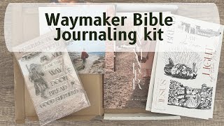 Waymaker Bible journaling kit - unboxing