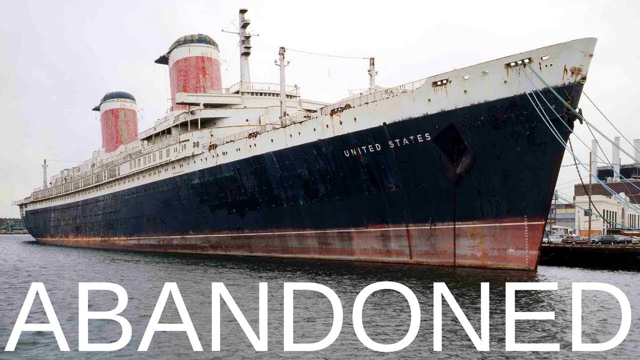 Abandoned S S United States Youtube - s s boston ocean liner under restoration roblox