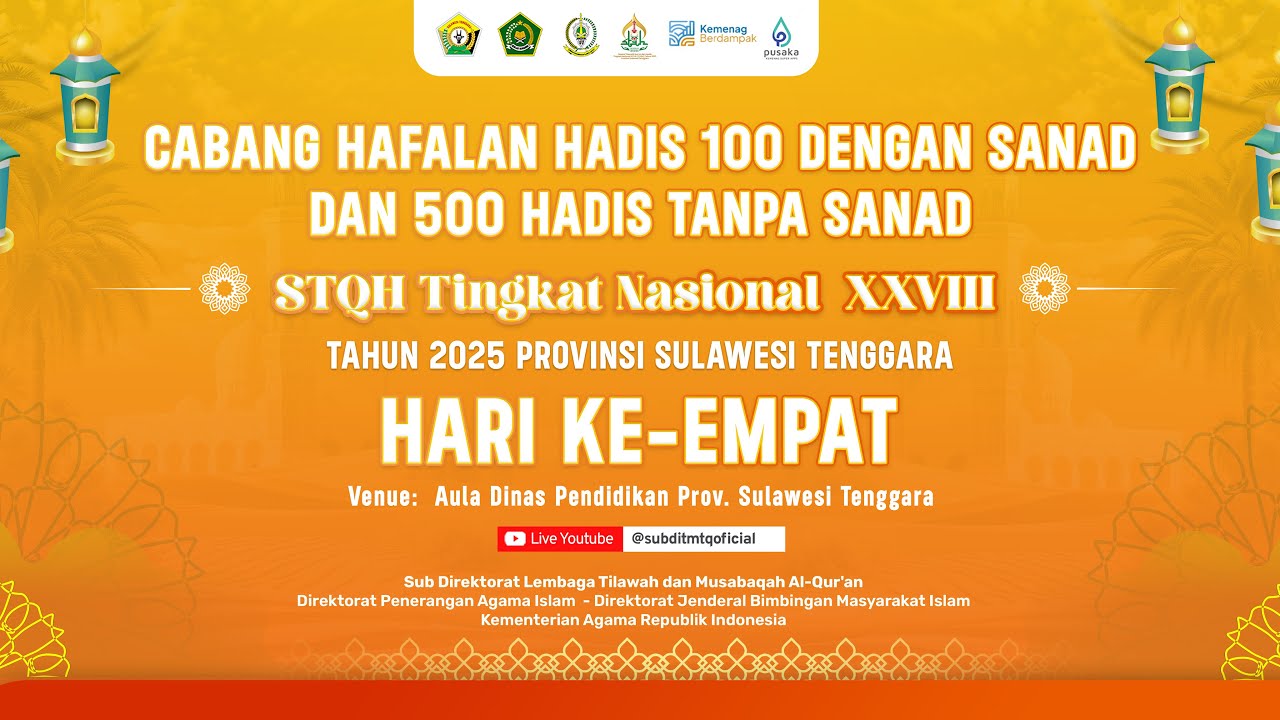 🔴LIVE Cabang Hafalan Hadis 100 dengan Sanad dan 500 Hadis tanpa Sanad || HARI KE-EMPAT
