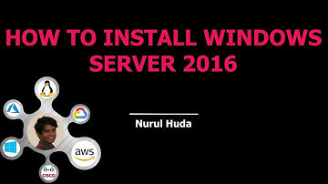 How to Install Windows Server 2016/2019