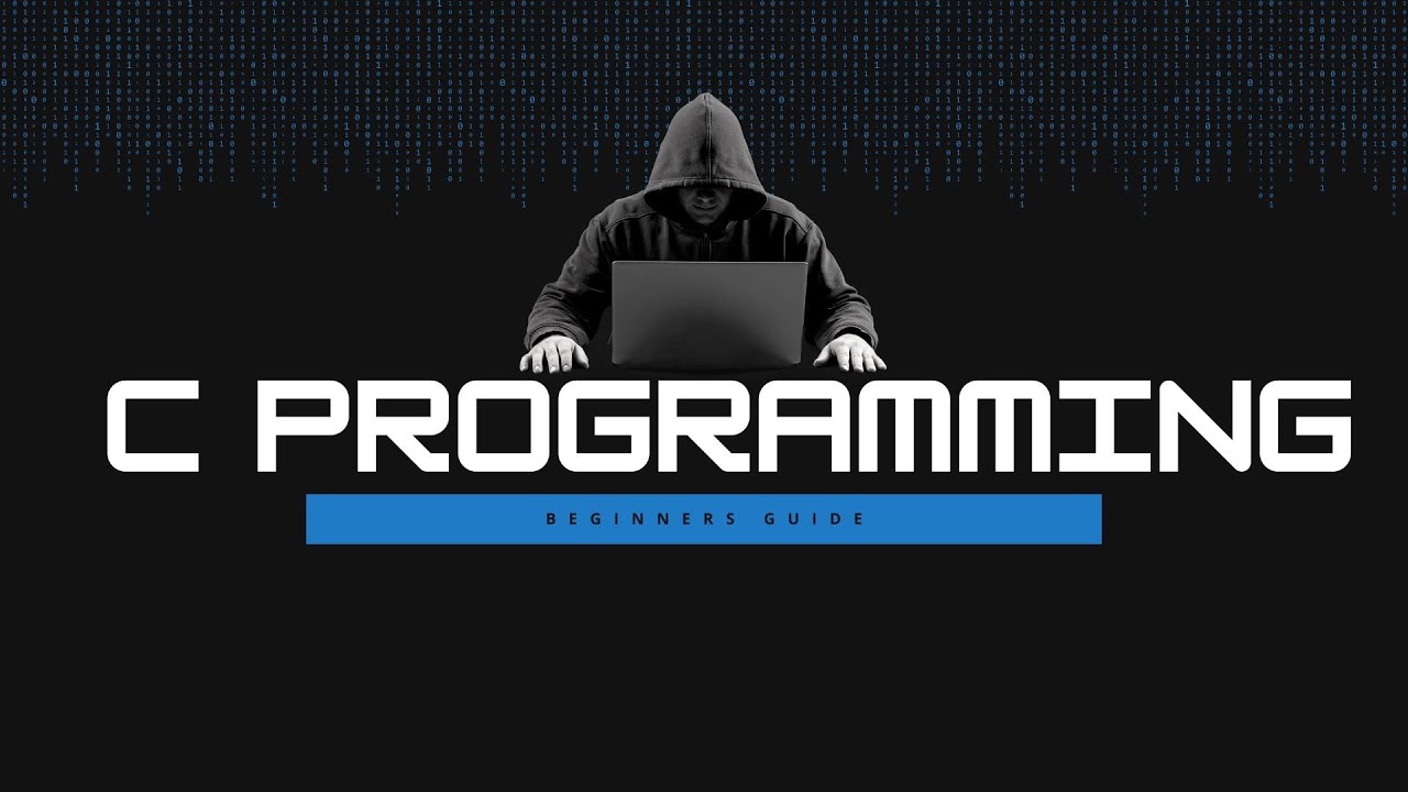 Introduction to C Programming | What You’ll Learn in This Playlist ...