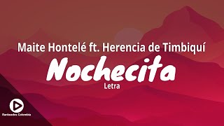 Nochecita - Maite Hontelé  ft. Herencia de Timbiquí (Letra) - Rankeados Colombia chords