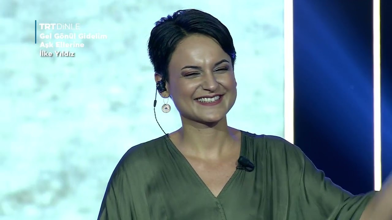 İlke Yıldız - Gel Gönül Gidelim Aşk Ellerine (Sen Türkülerini Söyle)