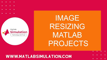 Image Resizing Matlab Projects | Image Resizing in Image Processing | Image Resizing Deep Learning