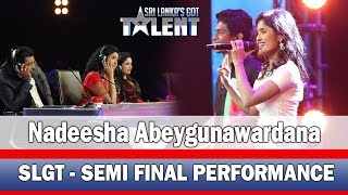 Nadeesha Abeygunawardanal#SLGT-Semi Final Performance|Sri Lanka’s Got Talent Thumbnail