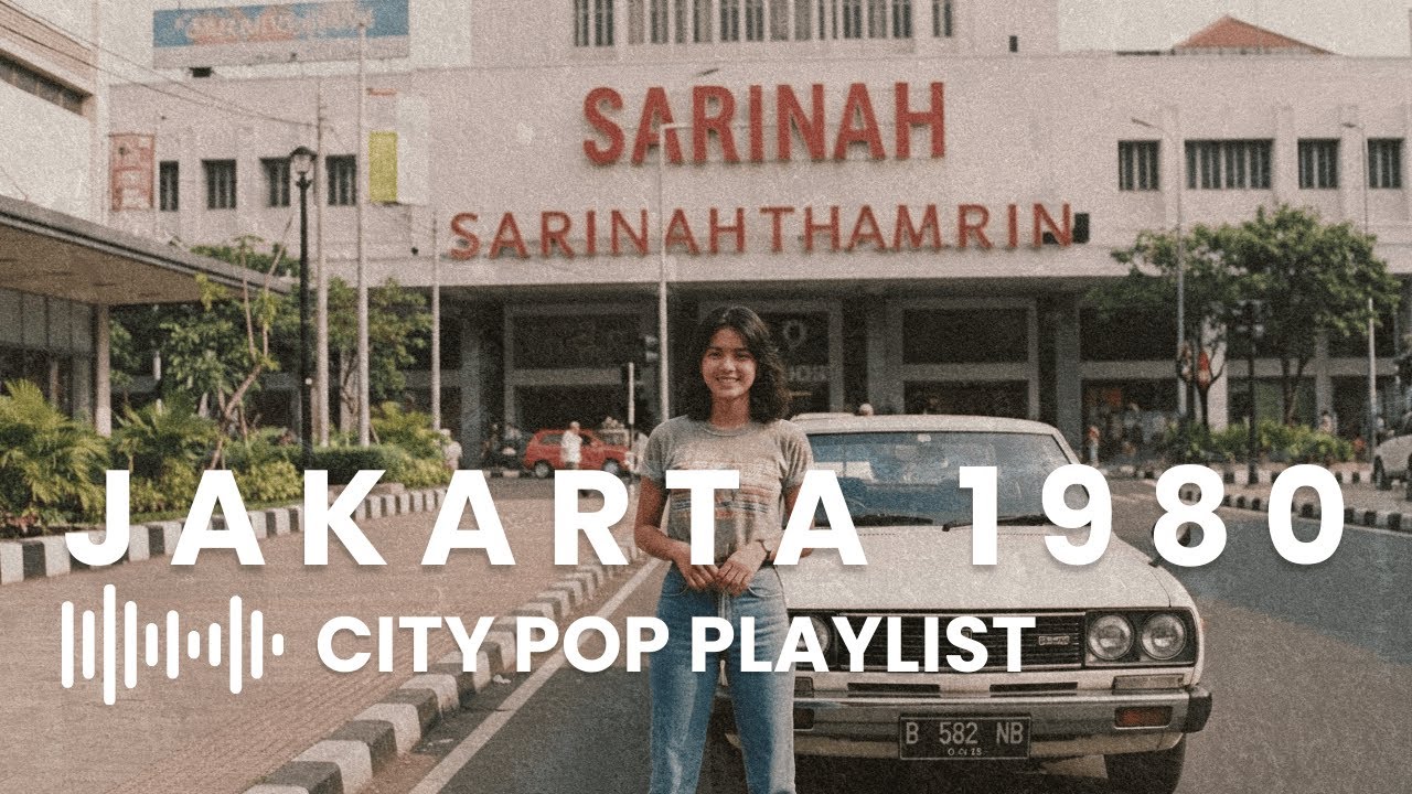 ＪＡＫＡＲＴＡ  １９８０ -  LAGU NOSTALGIA - 80’S INDONESIA CITY POP 🎵【Playlist 01】
