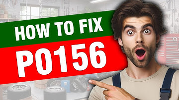 P0156 O2 Sensor Circuit Malfunction Bank 2 Sensor 2 🟢 Trouble Code  Solved Symptoms Causes Solutions