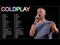 Coldplay Full Album | Coldplay Best Hits Collection | Coldplay Songs
