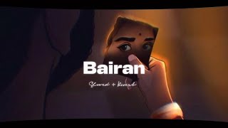 Batue Main Rakhun Teri Sambh Ke Nishaaniyaan ~ bairan | Sticky Beatz & Nitesh khant | lofi song