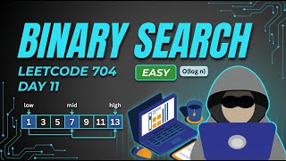 Day 11: Binary Search (LeetCode 704) - Fast Search in Sorted Array (O(log n))