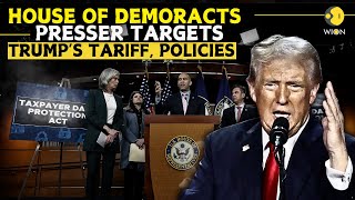 US News LIVE: House Democrats Blast Trump Over Policies & Tariffs | WION LIVE