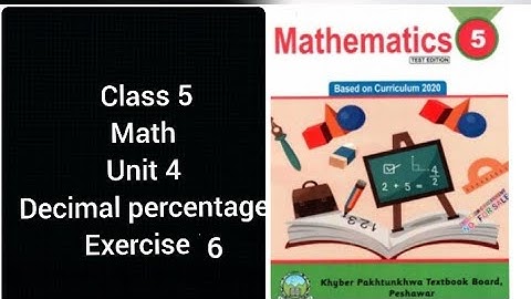 class 5 math unit 4 decimal percentage exercise 6 kpk board pg 77