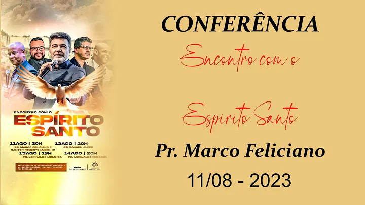 1º Noite da Conferência - Encontro com o Espirito Santo 2023 - Pr. Marco Feliciano