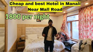 Cheap and best hotels in Manali | Hotel Himgiri | Mall road