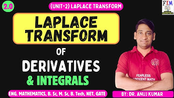 L-3 LAPLACE TRANSFORM OF DERIVATIVES | LAPLACE TRANSFORM OF INTEGARLS | PROPERTIES WITH EXAMPLES
