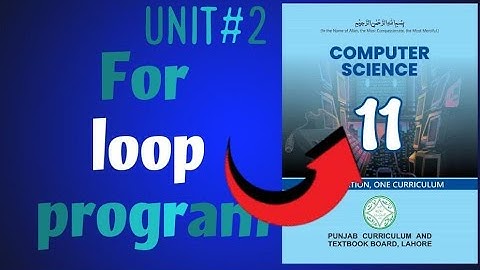 For loop programs |ICS|1st year Computer Science New Book 2025| Lec 20| Ch 2