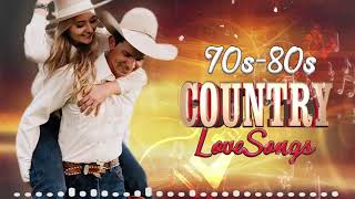 70s 80s Best Classic Country Love Songs Ever  - Best Old Country Love Songs Of 70s 80s
