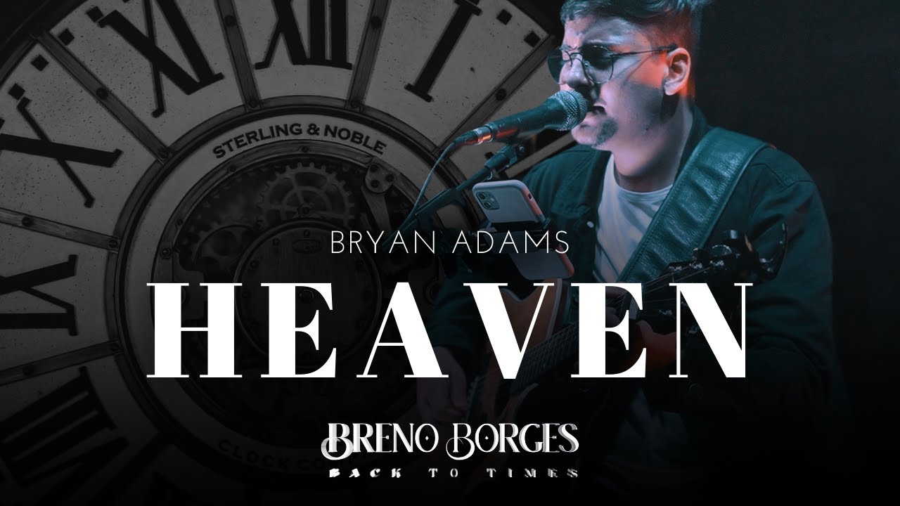 Breno Borges - Heaven | O melhor do rock internacional clássico