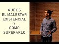CÓMO SUPERAR EL MALESTAR EXISTENCIAL | Asesoramiento filosófico y crisis vitales | Omar Linares