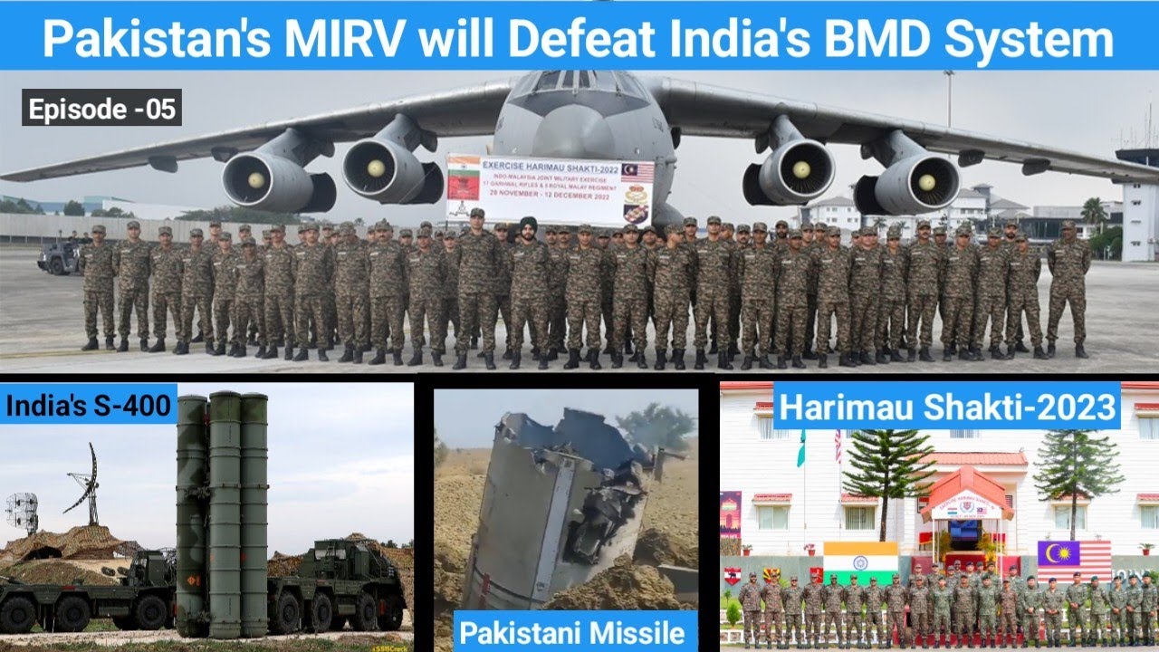 Defence Update: Pakistan's MIRV Will Defeat India's BMD system, India's S-400,Harimau Shakti 2023