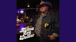 Video thumbnail of "Joshua Ray Walker - Fondly"