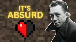 Why MINECRAFT Teaches You Absurdism